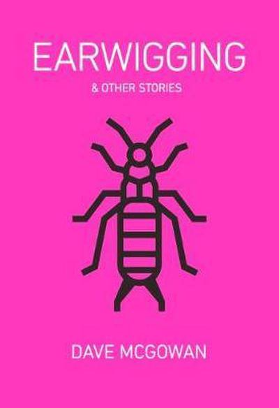 McGowan, D: Earwigging