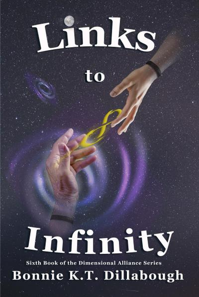 Links to Infinity (The Dimensional Alliance, #6)