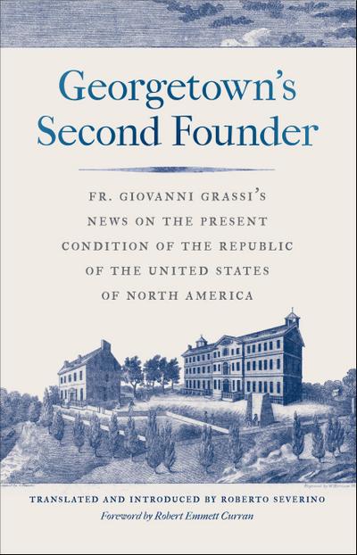 Georgetown’s Second Founder