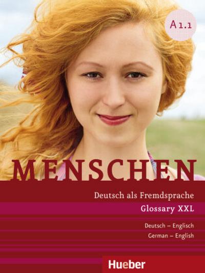 Menschen - Deutsch als Fremdsprache. Menschen A1.1. Glossar XXL Deutsch-Englisch