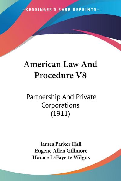 American Law And Procedure V8