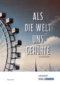 Als die Welt uns gehörte - Liz Kessler - Lehrerheft