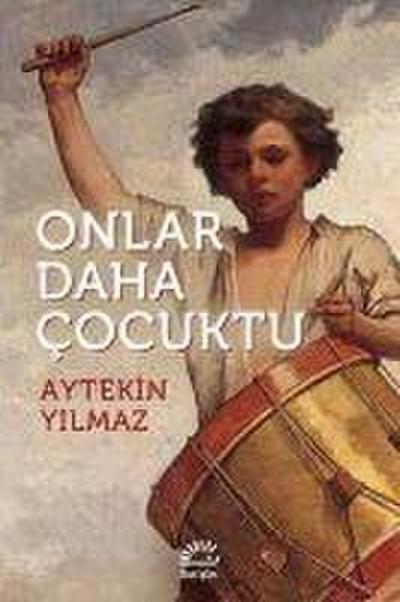 Onlar Daha Cocuktu