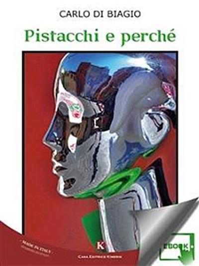 Pistacchi e perché