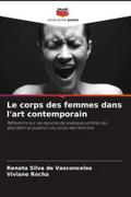 Le corps des femmes dans l’art contemporain