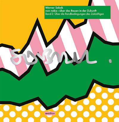 non nobis - über das Bauen in der Zukunft 2