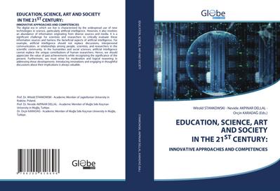 EDUCATION, SCIENCE, ART AND SOCIETY IN THE 21ST CENTURY:
