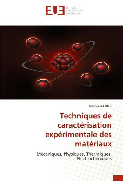 Techniques de caractérisation expérimentale des matériaux