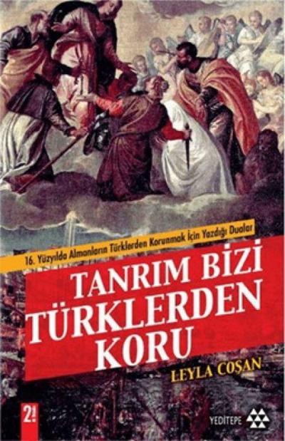 Tanrim Bizi Türklerden Koru