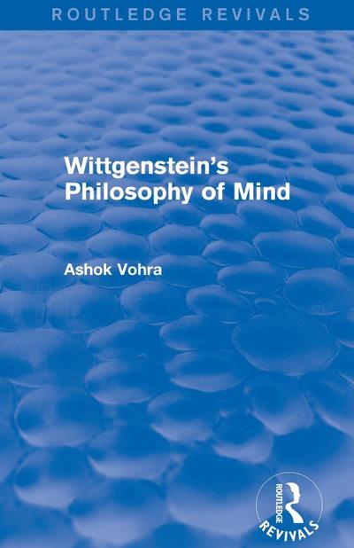 Wittgenstein’s Philosophy of Mind (Routledge Revivals)