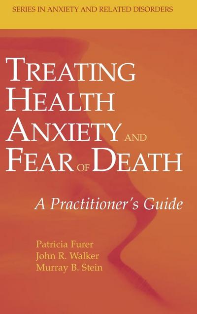 Treating Health Anxiety and Fear of Death