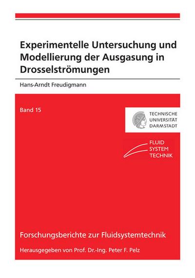 Experimentelle Untersuchung und Modellierung der Ausgasung in Drosselströmungen