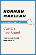 Custer’s Last Stand