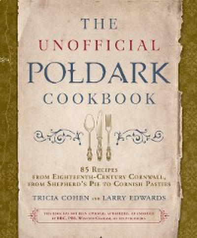 Unofficial Poldark Cookbook