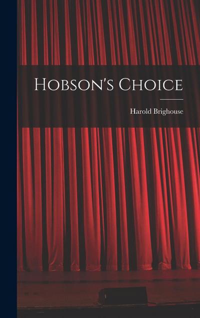 Hobson’s Choice