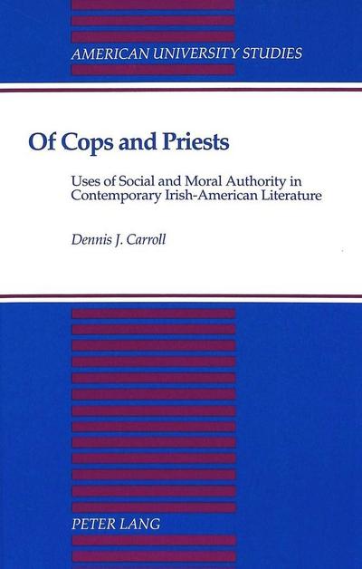 Carroll, D: Of Cops and Priests