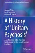 A History of ’Unitary Psychosis’