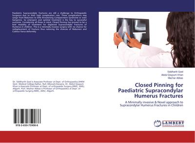 Closed Pinning for Paediatric Supracondylar Humerus Fractures