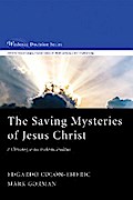 The Saving Mysteries of Jesus Christ