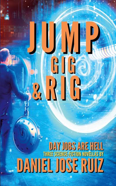 Jump, Gig, and Rig