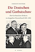 Die Deutschen und Gorbatschow