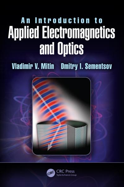 An Introduction to Applied Electromagnetics and Optics
