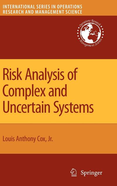 Risk Analysis of Complex and Uncertain Systems