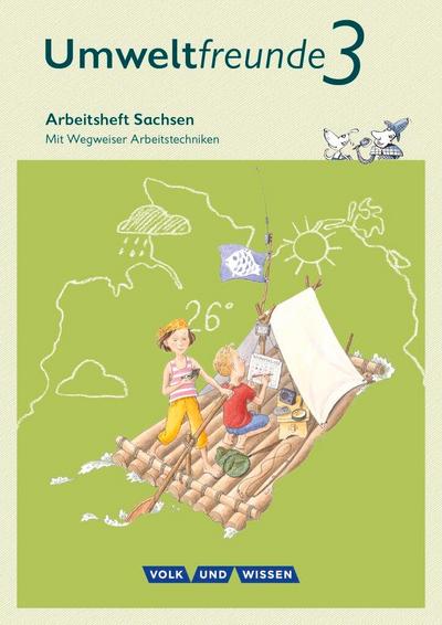 Umweltfreunde 3. Schuljahr - Sachsen - Arbeitsheft