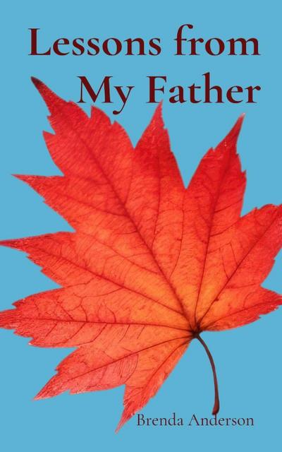 Lessons from My Father