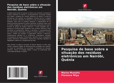 Pesquisa de base sobre a situação dos resíduos eletrônicos em Nairóbi, Quénia