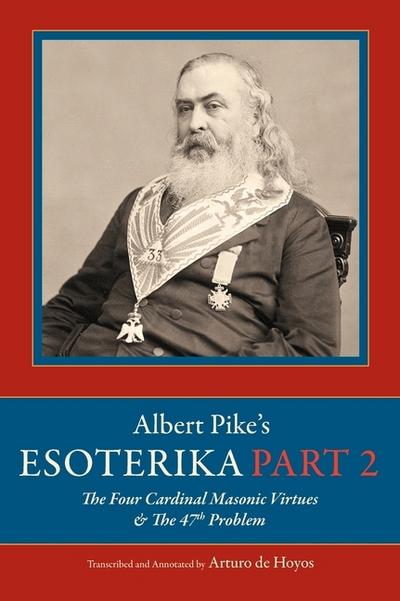 Albert Pike’s Esoterika