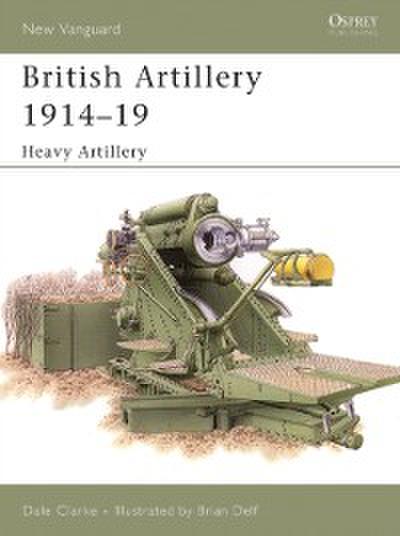 British Artillery 1914–19