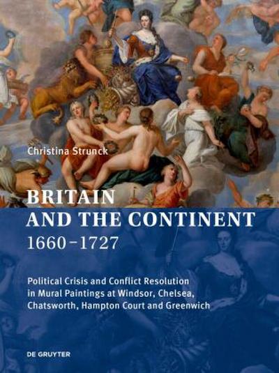 Britain and the Continent 1660-1727