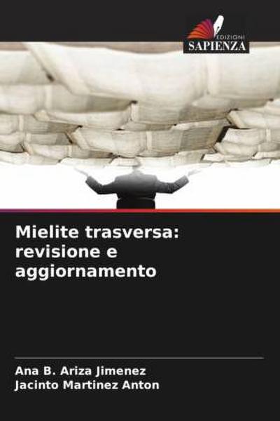Mielite trasversa: revisione e aggiornamento
