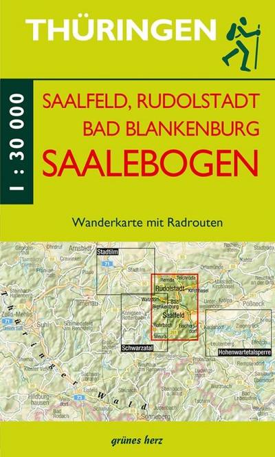Saalfeld, Rudolstadt, Bad Blankenburg am Saalebogen 1 : 30 000 Wanderkarte