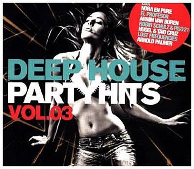 Deep House Partyhits. Vol.3, 3 Audio-CDs