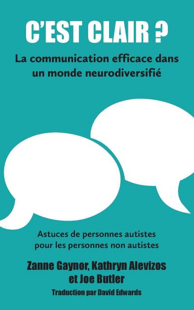 C’est clair? La communication efficace dans un monde neurodiversifié