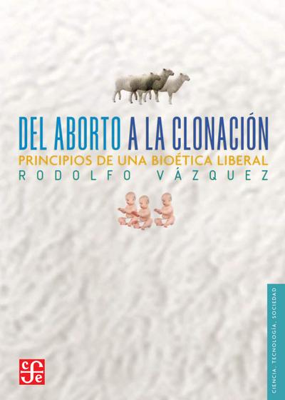 Del aborto a la clonación