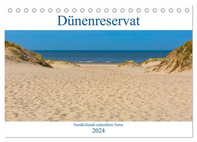 Dünenreservat - Nordhollands unberührte Natur (Tischkalender 2024 DIN A5 quer), CALVENDO Monatskalender
