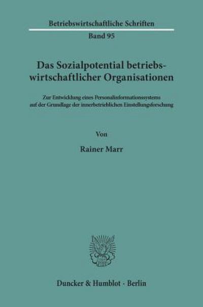 Das Sozialpotential betriebswirtschaftlicher Organisationen.