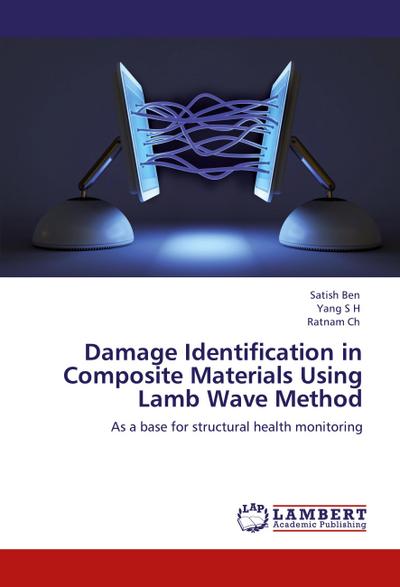 Damage Identification in Composite Materials Using Lamb Wave Method