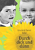 Durch dick und dünn