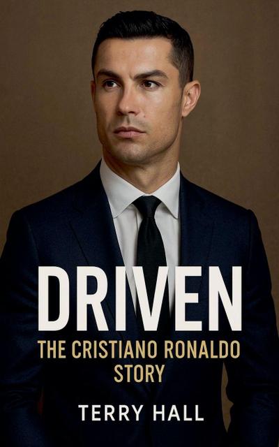 Driven The Cristiano Ronaldo Story
