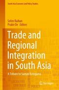 Trade and Regional Integration in South Asia