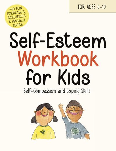 Self-Esteem Workbook for Kids