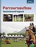 Parcoursaufbau faszinierend logisch