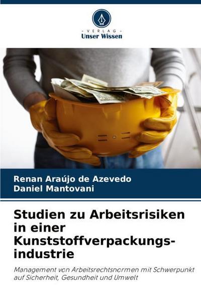 Studien zu Arbeitsrisiken in einer Kunststoffverpackungs-industrie