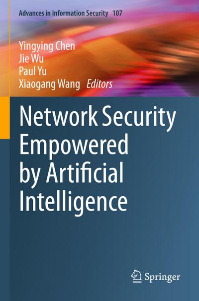 Network Security Empowered by Artificial Intelligence