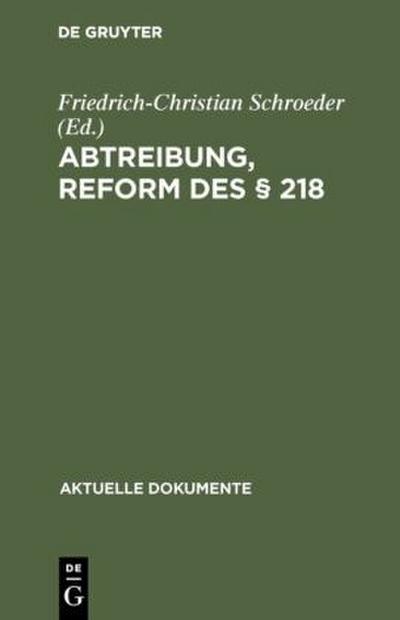 Abtreibung, Reform des § 218