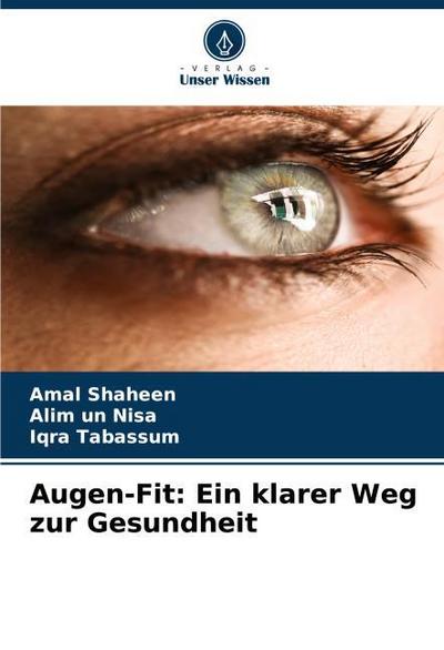 Augen-Fit: Ein klarer Weg zur Gesundheit